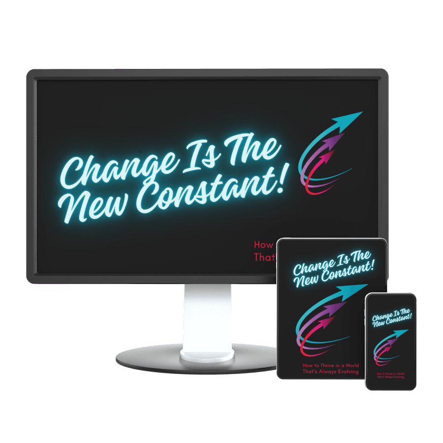 Change is The New Constant